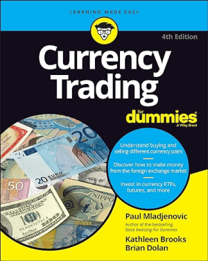 หนังสือเทรด forex: Currency Trading for Dummies โดย Paul Mladjenovic, Kathleen Brooks , Brian Dolan